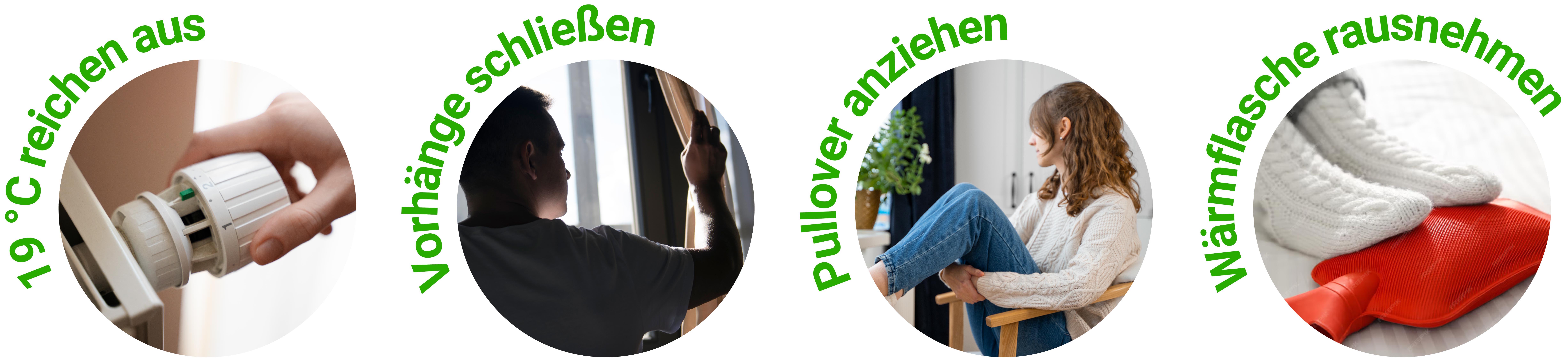 19 °C sind ausreichend – schließen Sie die Vorhänge – ziehen Sie einen Pullover an – holen Sie die Wärmflasche heraus